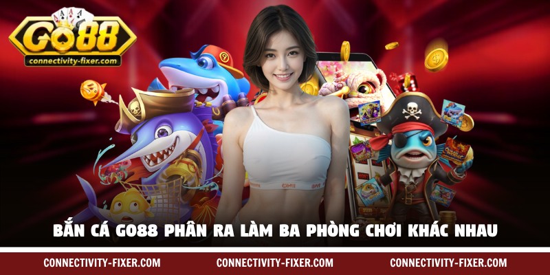 ban-ca-go88-cac-phong-choi