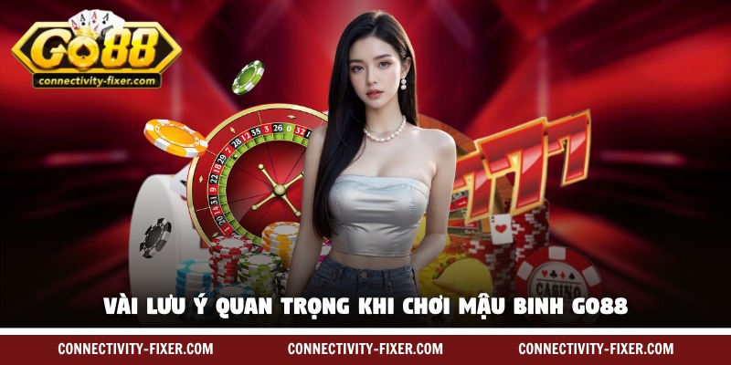 game-bai-doi-thuong-go88-luu-y-khi-choi-mau-binh