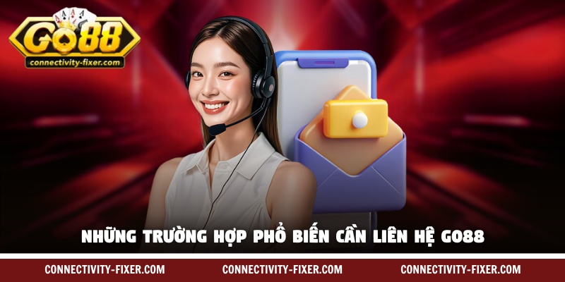 lien-he-go88-truong-hop-pho-bien