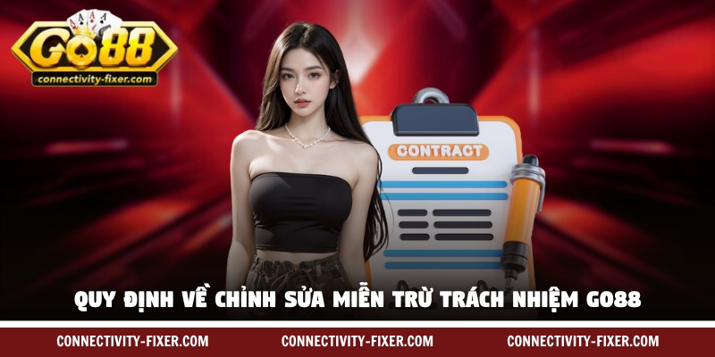 mien-tru-trach-nhiem-go88-thay-doi-chinh-sua